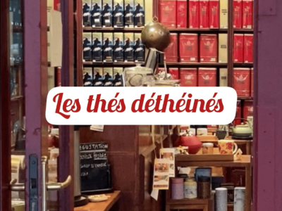 Les thés déthéinés