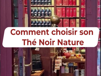 Comment choisir son Thé noir nature ?